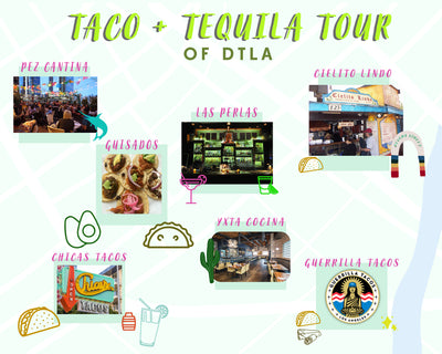 DTLA Tacos & Tequila Crawl