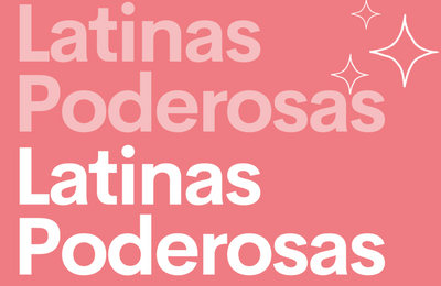 (More) Latinas Poderosas Who Inspire Us